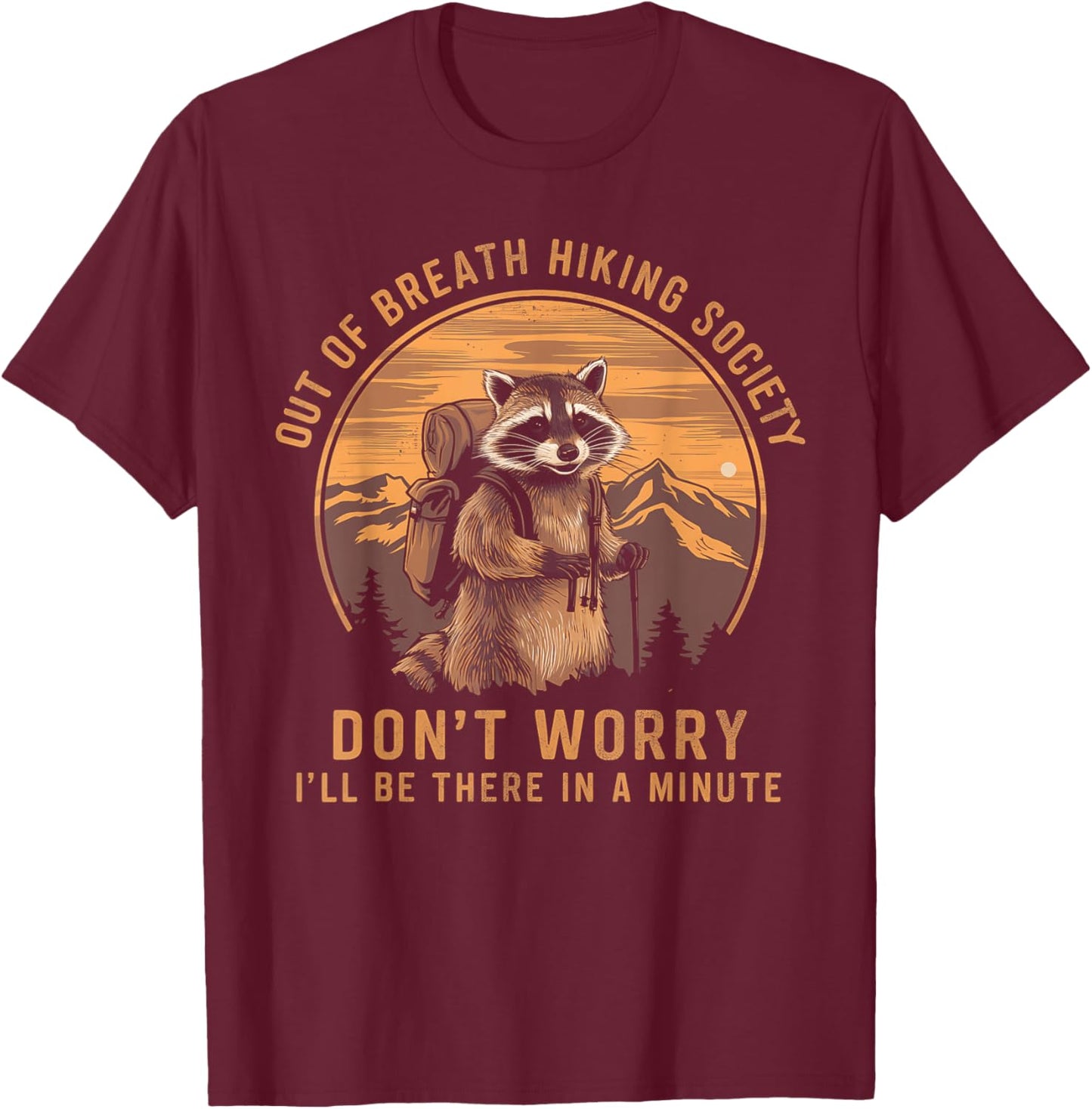 Out Of Breath Hiking Society Raccoon Hiking Vintage T-Shirt - T-Shirt | Maroon