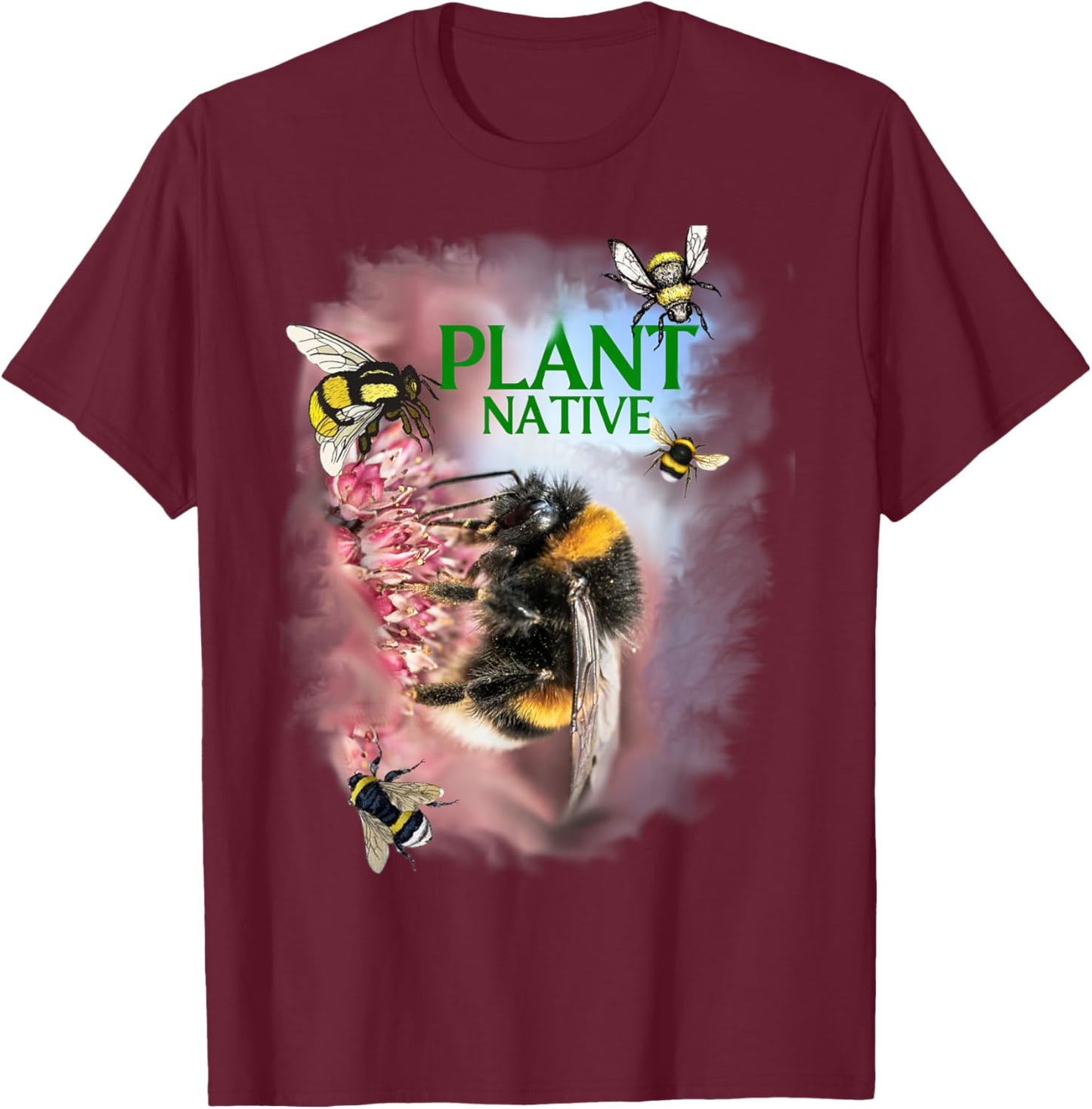 Our Pollinator Bumblebees, Butterflies Need Native Plants T-Shirt - T-Shirt | Maroon