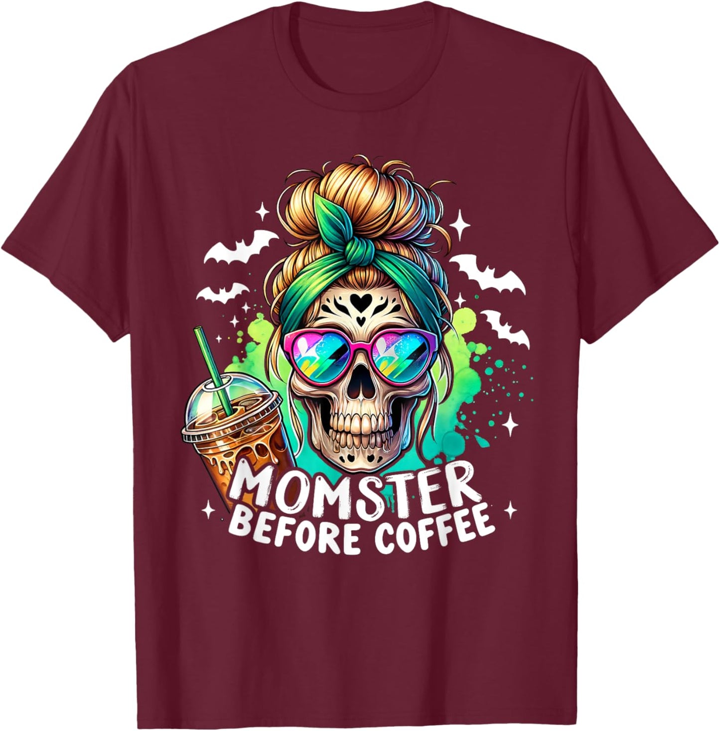 Momster Before Coffee Skeleton Skull Spooky Mama Halloween T-Shirt - T-Shirt | Maroon