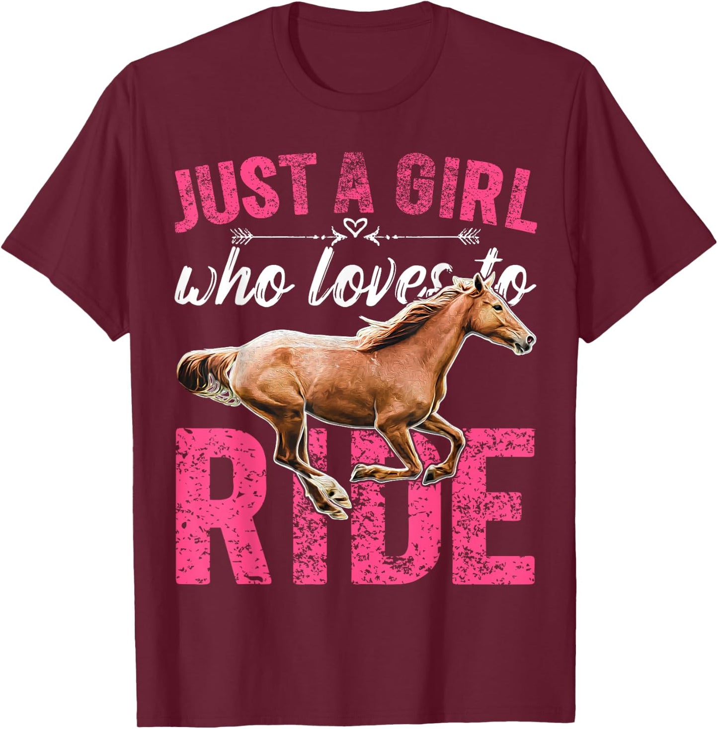 Just a Girl Who Loves to Ride Horses Horseback Riding Gift T-Shirt - T-Shirt | Maroon