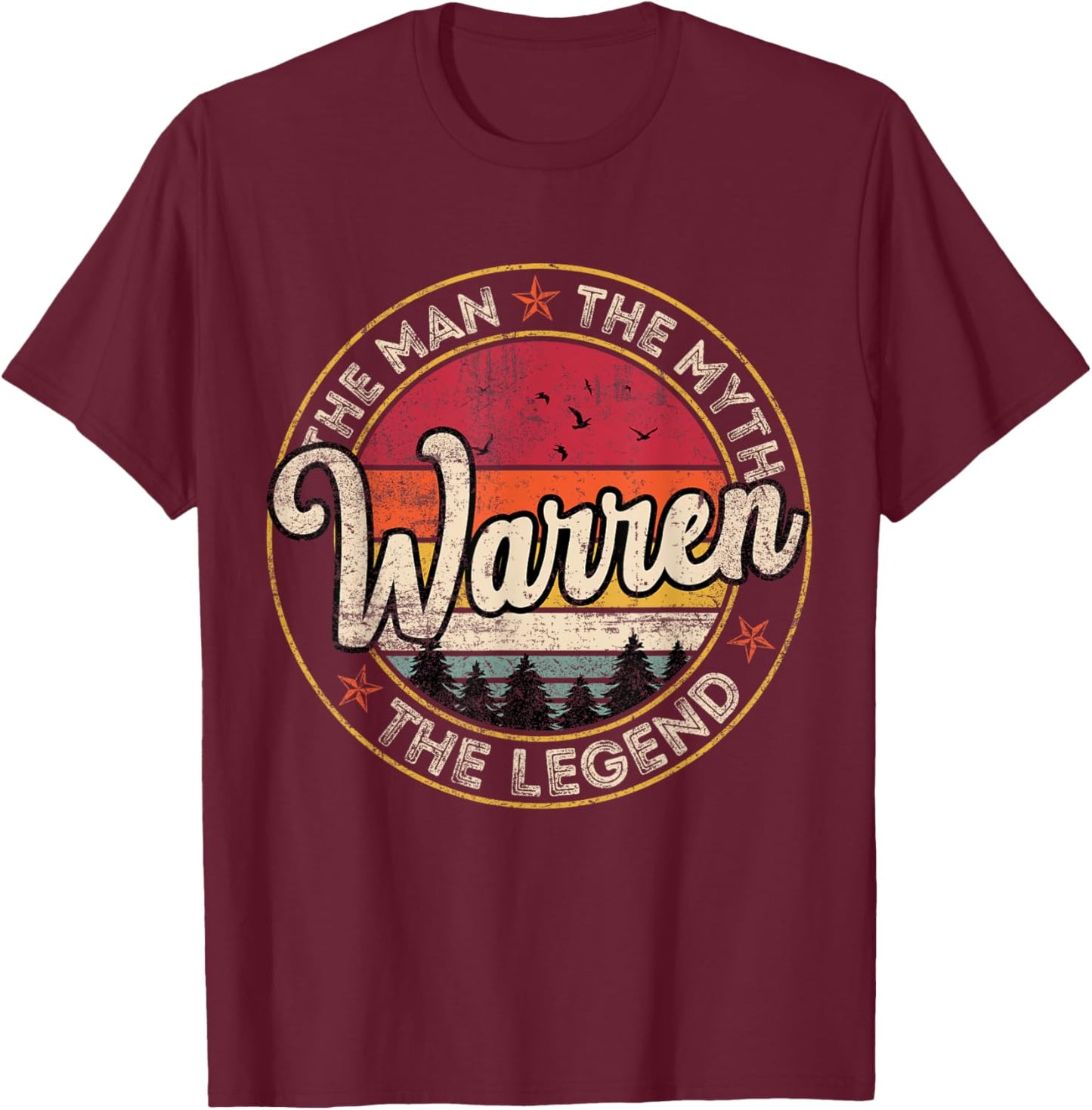 Warren The Man The Myth The Legend Personalized Name T-Shirt - T-Shirt | Maroon