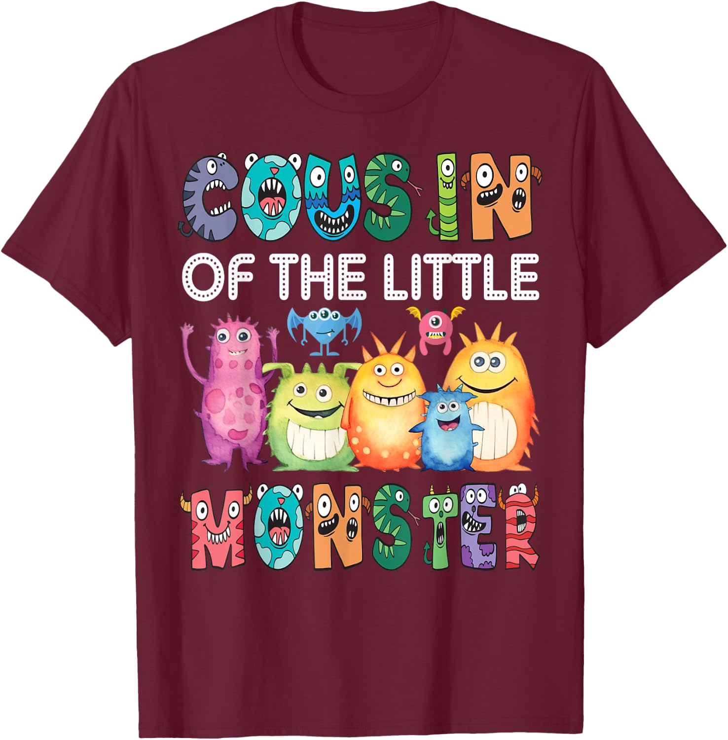 Cousin Of The Little Monster Kids 1St Birthday Party T-Shirt - T-Shirt | Maroon