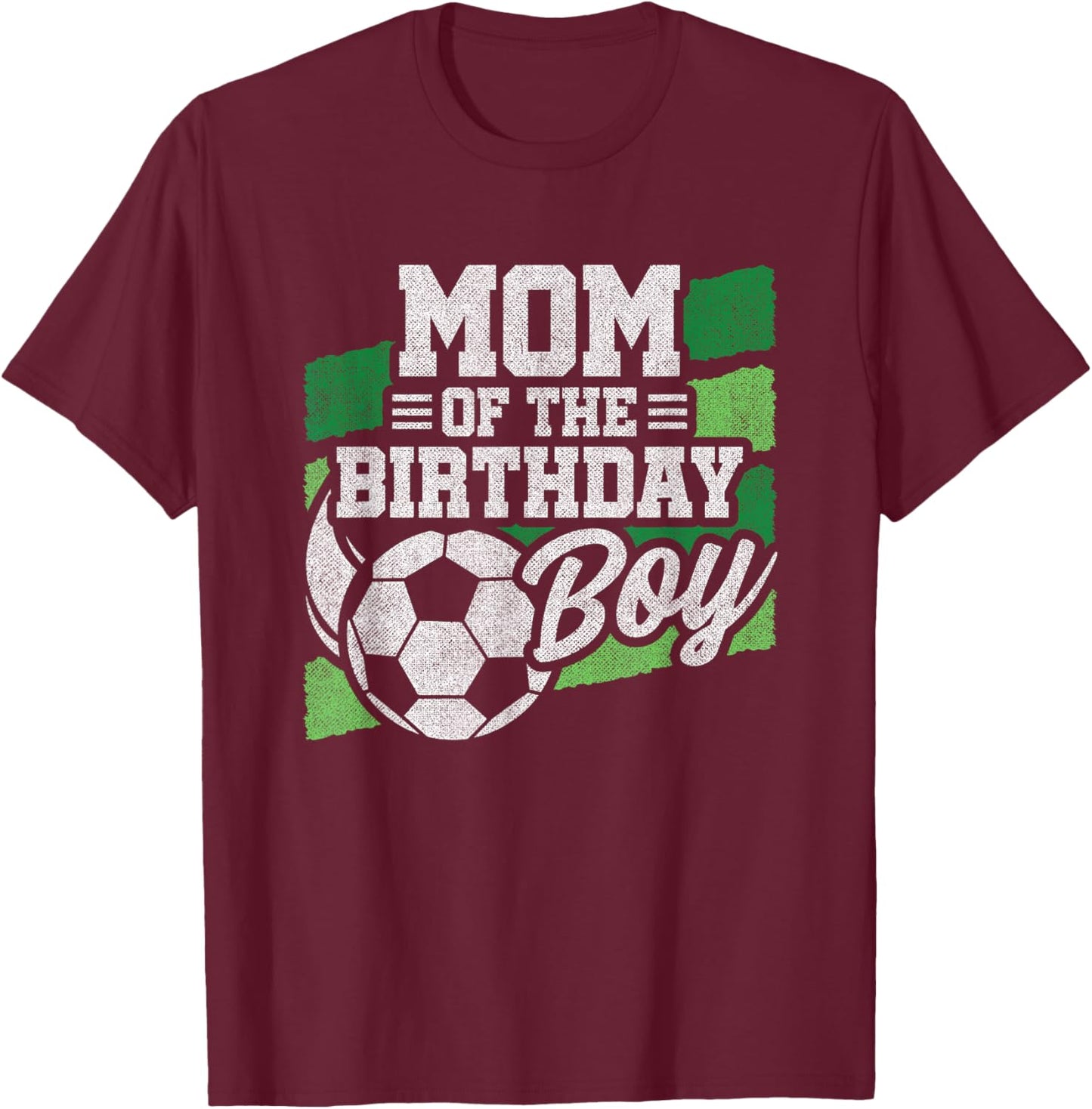Soccer Birthday - Boys Soccer Party - Birthday Mom T-Shirt - T-Shirt | Maroon
