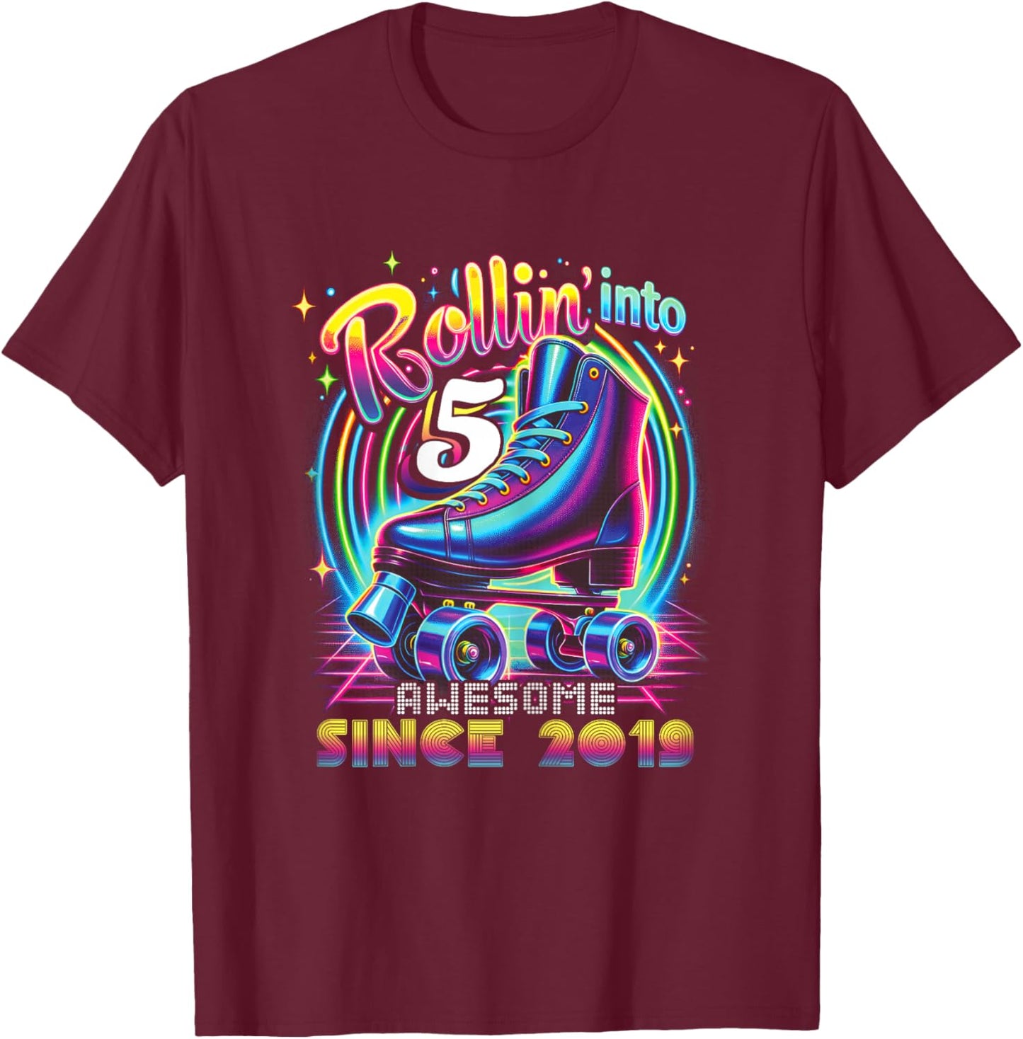 Roller Skate 5th Birthday Skating Girls Rollin 5 2019 T-Shirt - T-Shirt | Maroon
