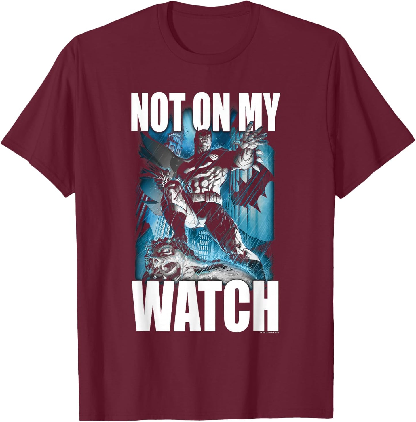 Batman Not On My Watch T-Shirt - T-Shirt | Maroon