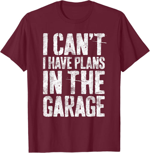 I Can't I Have Plans In The Garage Shirt Men Mechanic Dad