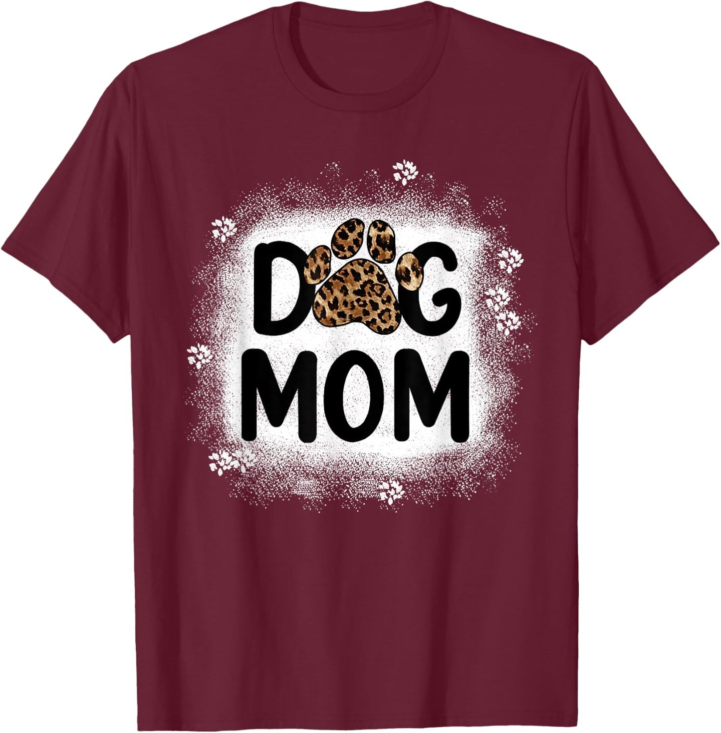Women Bleached Dog Mom Shirts Dog Mom Paw Leopard T-Shirt - T-Shirt | Maroon