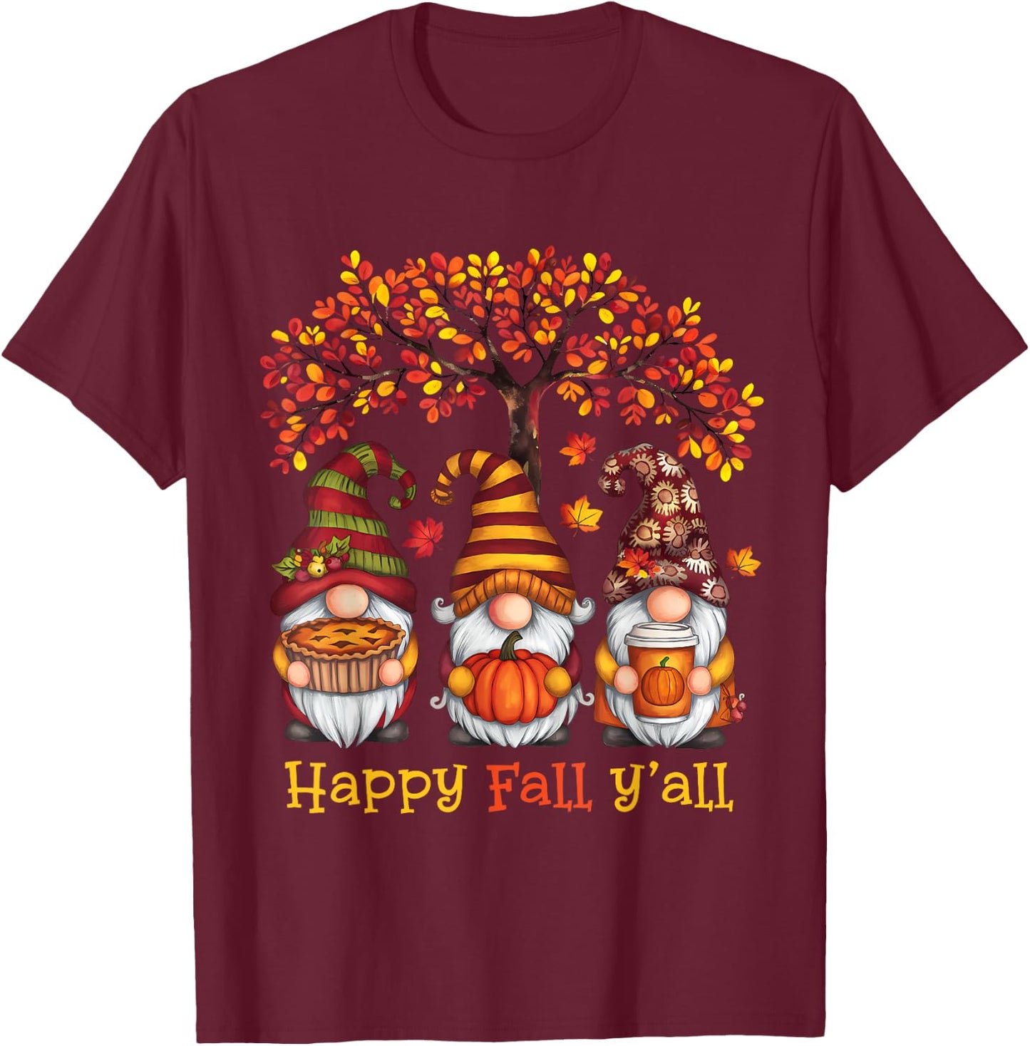 Happy Fall Autumn Leaves Pumpkin Garden Gnomes T-Shirt - T-Shirt | Maroon