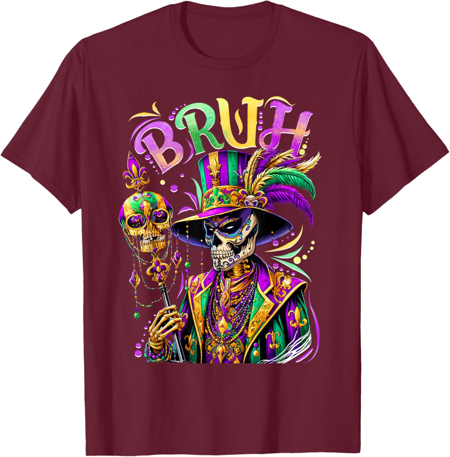 BRUH Mardi Gras Doctor New Orleans Skeleton Mardi Gras Skull T-Shirt - T-Shirt | Maroon