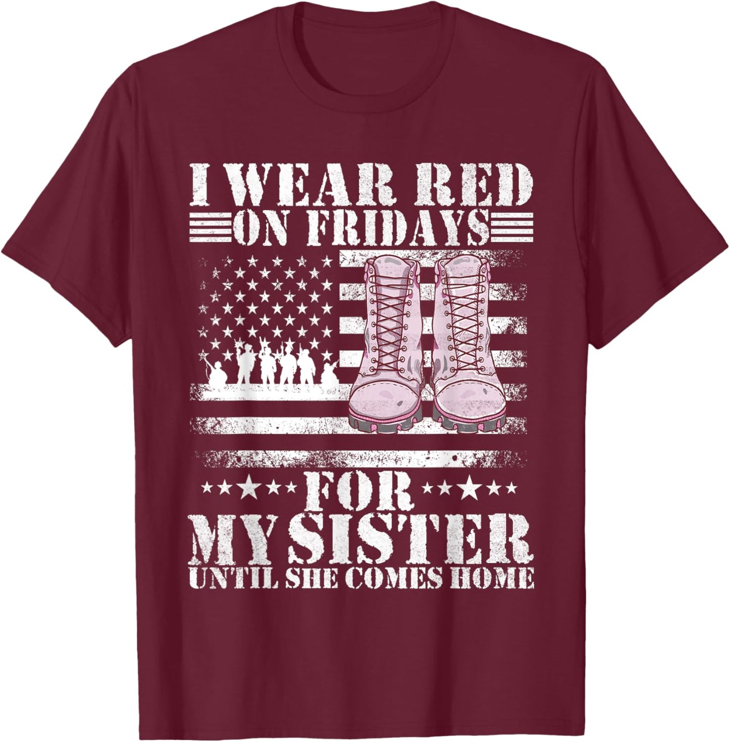 I wear Red on Fridays For my sister Until She Comes home T-Shirt - T-Shirt | Maroon