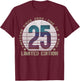 25 Year Old Gifts Vintage 2000 Limited Edition 25th Birthday T-Shirt - T-Shirt | Maroon