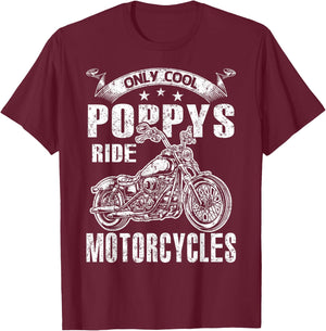 Only Cool Poppys Rides Motorcycles T-Shirt - T-Shirt | Maroon