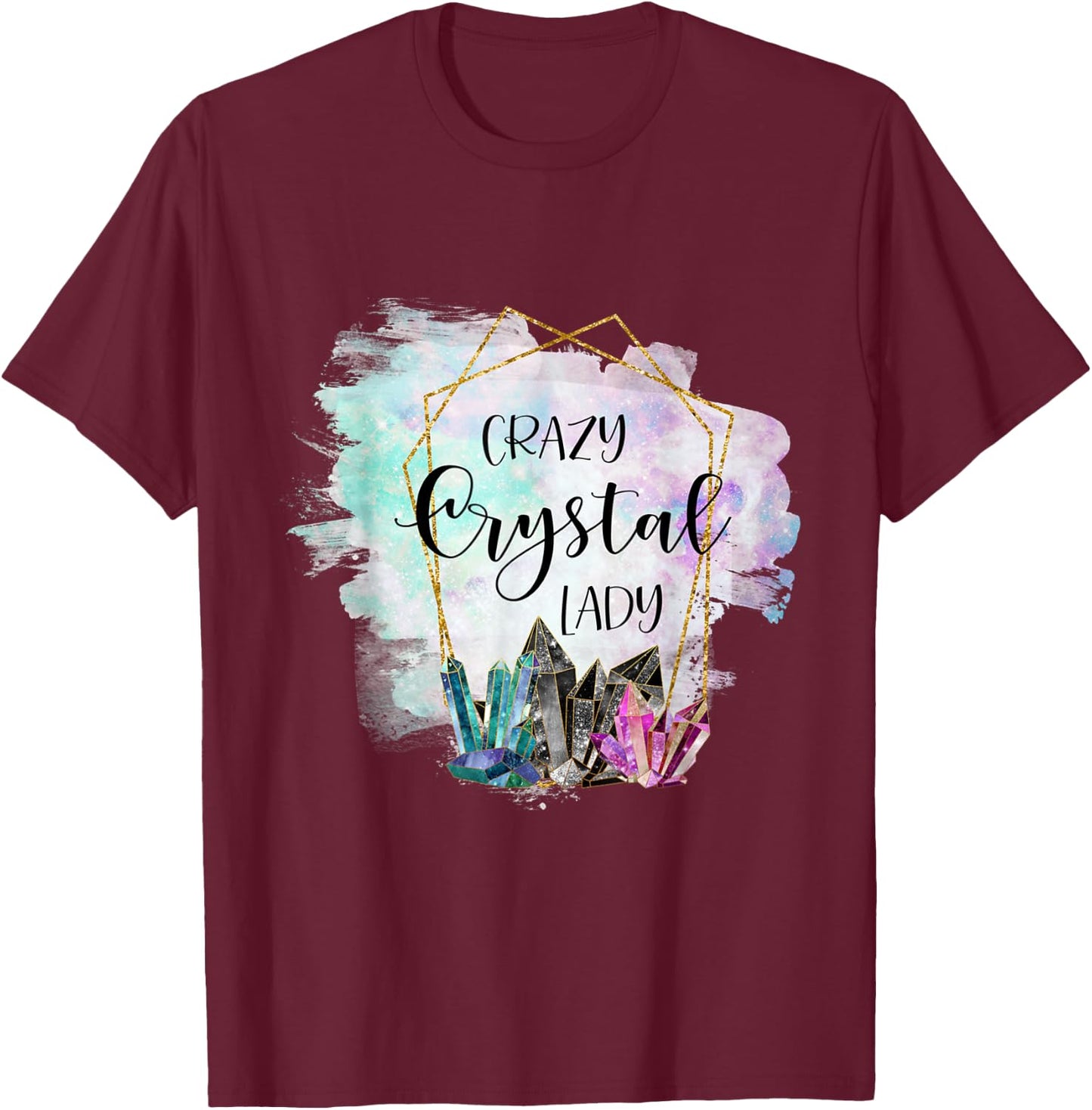 Crazy Crystal Lady Reiki Sage Lover Women's Chakra Design T-Shirt - T-Shirt | Maroon