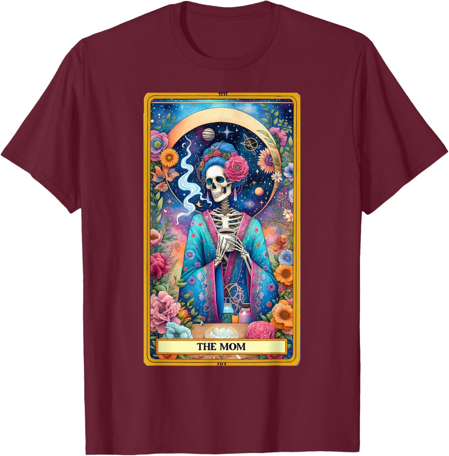 Mom Tarot Card Skeleton Skelly Messy Bun Robe Coffee Mama T-Shirt - T-Shirt | Maroon
