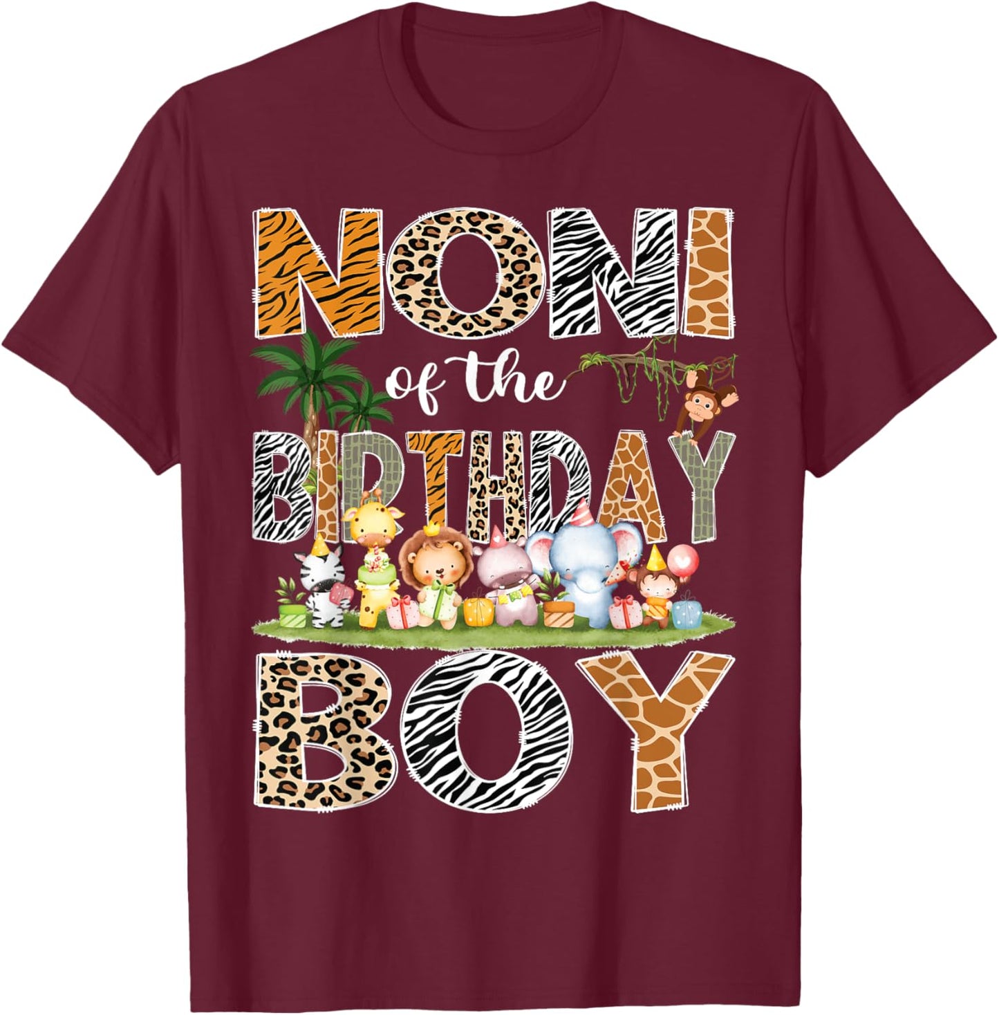 Noni Of The Birthday Boy Safari Jungle Animals Lover T-Shirt - T-Shirt | Maroon