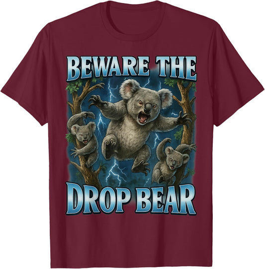 Beware the Drop Bear Funny Australia T-Shirt - T-Shirt | Maroon