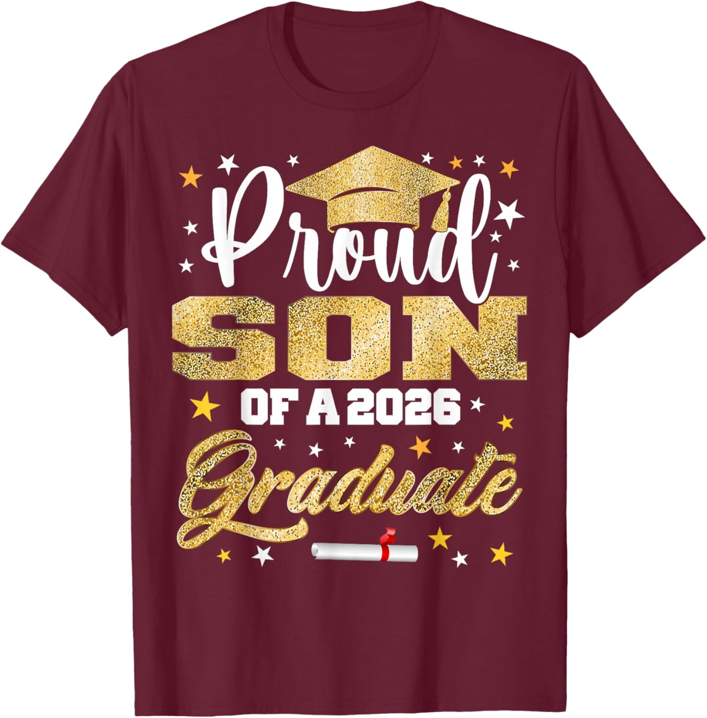 Proud Son of 2026 Graduate Awesome Family College T-Shirt - T-Shirt | Maroon
