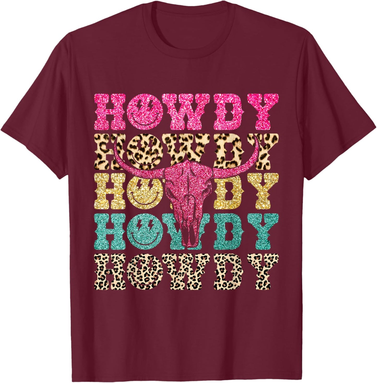 Howdy Smile Face Rodeo Western Country Southern Cowgirl T-Shirt - T-Shirt | Maroon