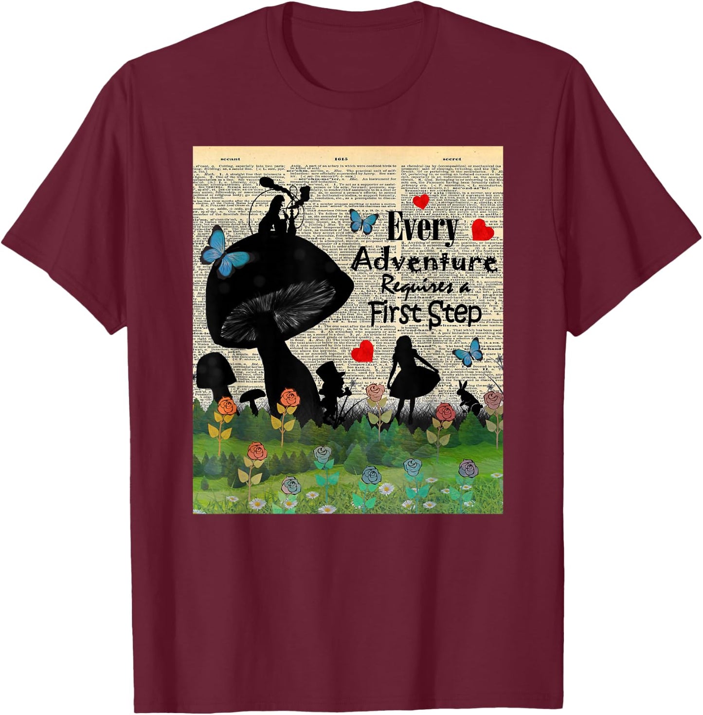 Every Adventure Requires a First Step - Alice In Wonderland T-Shirt - T-Shirt | Maroon