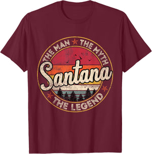 Santana The Man The Myth The Legend Personalized Name T-Shirt - T-Shirt | Maroon
