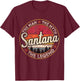 Santana The Man The Myth The Legend Personalized Name T-Shirt - T-Shirt | Maroon