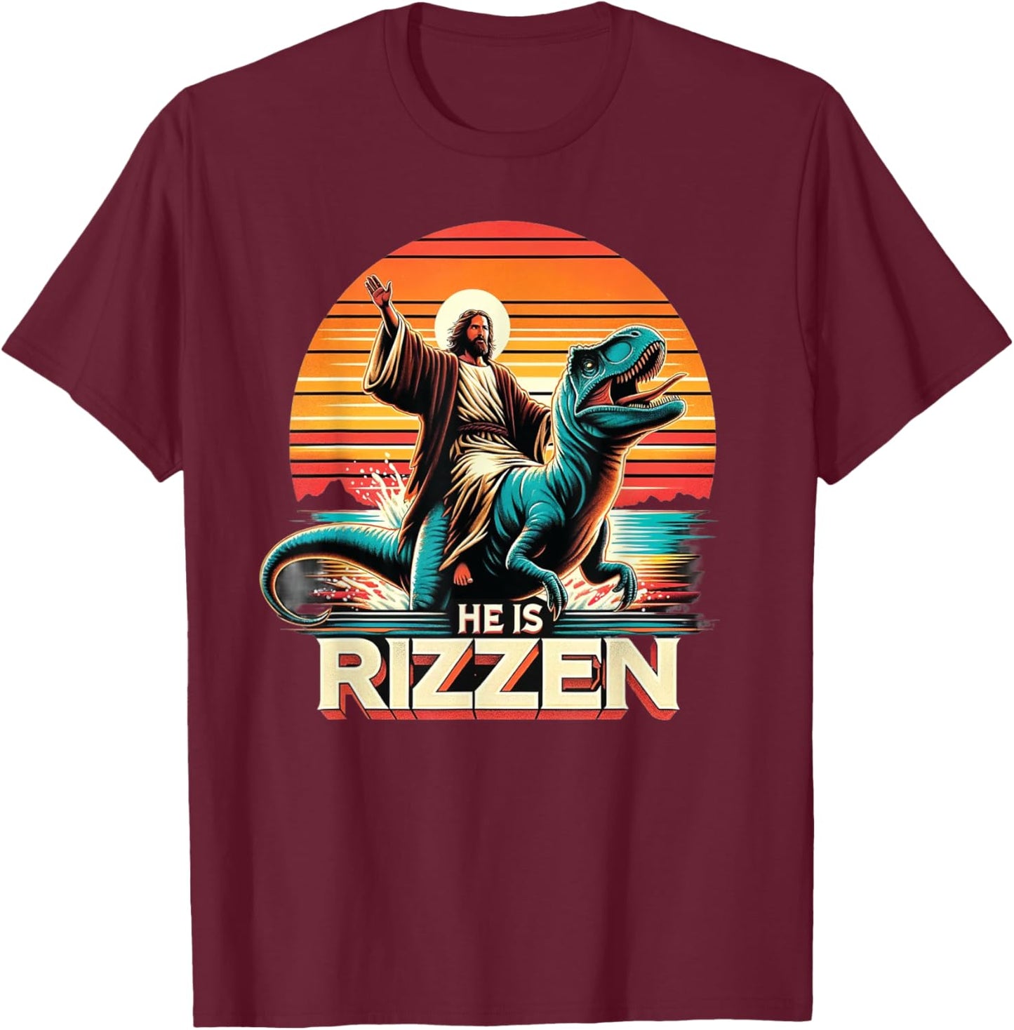 He Is Rizzen Jesus Retro Christian Dinosaur T-Shirt - T-Shirt | Maroon