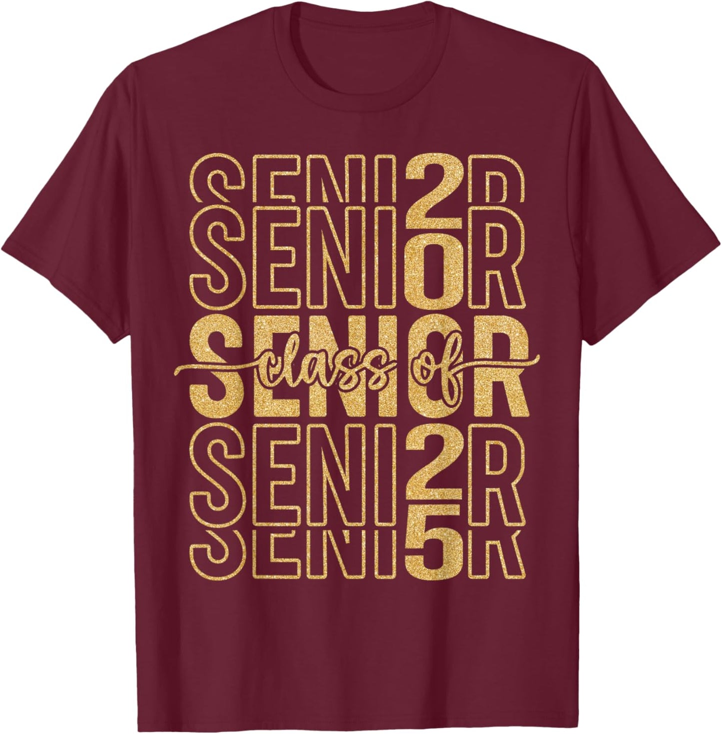 Senior 2025 Class of 2025 Graduate Gold Black Senior Mom T-Shirt - T-Shirt | Maroon