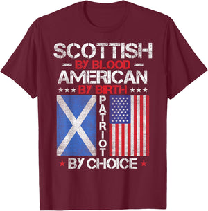 Scottish By Blood American By Birth Patriot By Choice T-Shirt - T-Shirt | Maroon