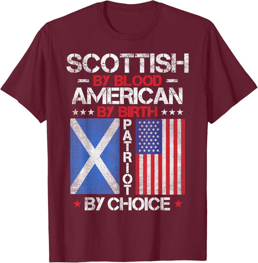 Scottish By Blood American By Birth Patriot By Choice T-Shirt - T-Shirt | Maroon