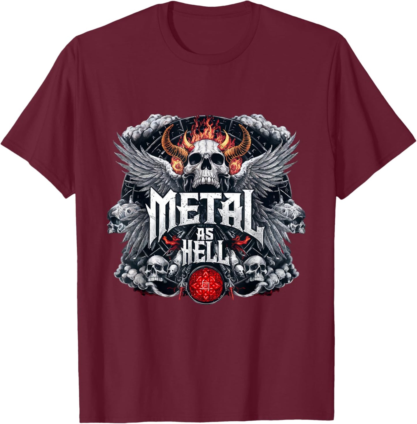 Metal As Hell Heavy Metal Music Quote T-Shirt - T-Shirt | Maroon