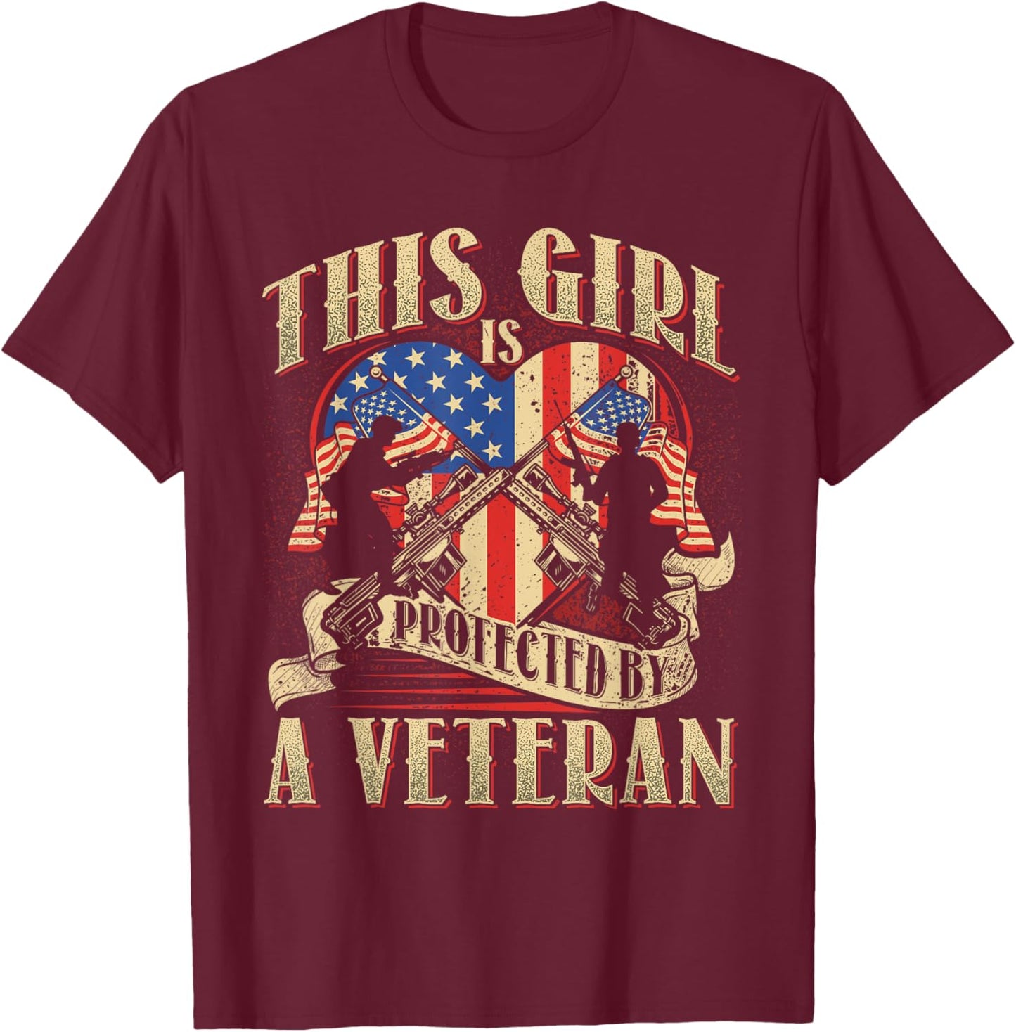 This Girl is Protected by a Veteran - Military Family T-Shirt - T-Shirt | Maroon