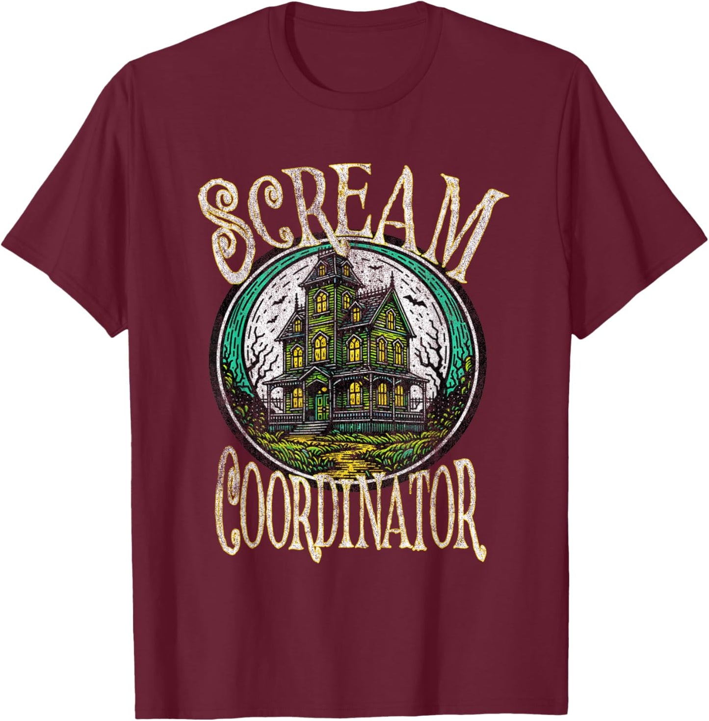 Haunted House Tour Guide Scream Coordinator Halloween Haunt T-Shirt - T-Shirt | Maroon