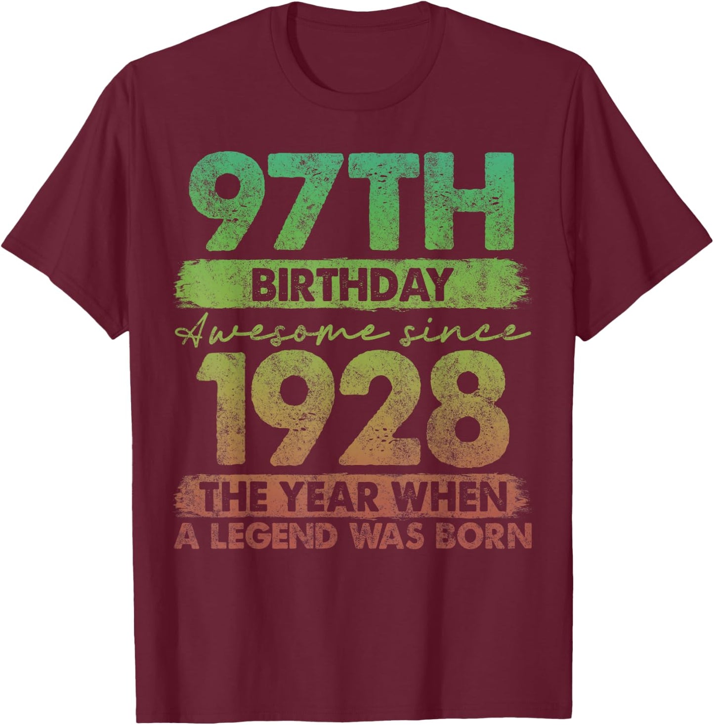 97 Year Old Gifts Vintage 1928 Limited Edition 97th Birthday T-Shirt - T-Shirt | Maroon