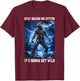 Stay Behind Me Kitten Cringy Werewolf Meme Cringe Alpha Wolf T-Shirt - T-Shirt | Maroon