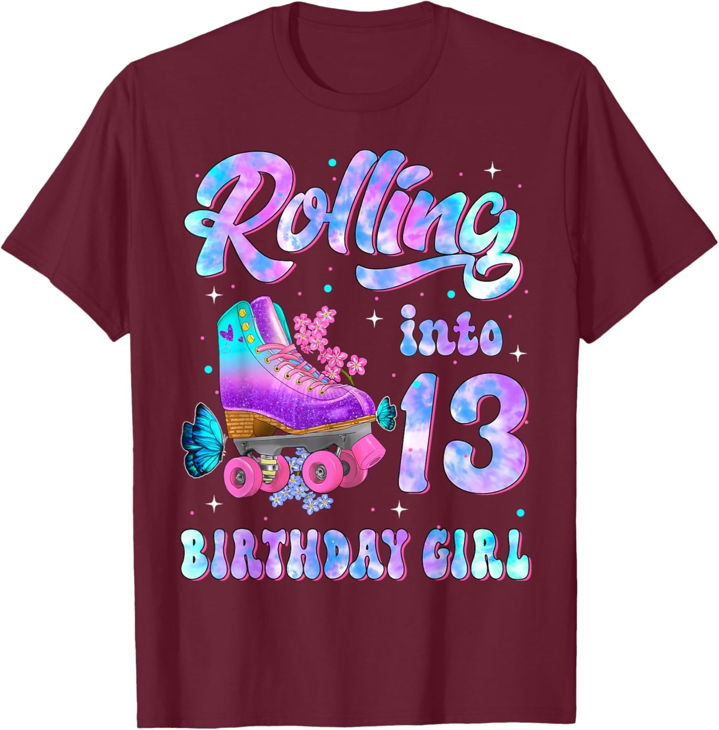 Rollin' Into 13 Roller Skating Rink Thirteen Bday Girl Party T-Shirt - T-Shirt | Maroon