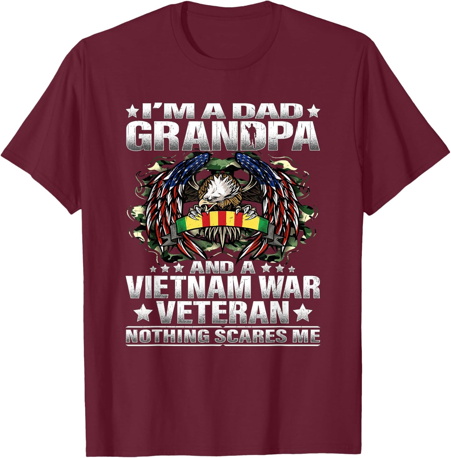 I'm a Dad Grandpa and a Vietnam Veteran Nothing Scares Me T-Shirt - T-Shirt | Maroon