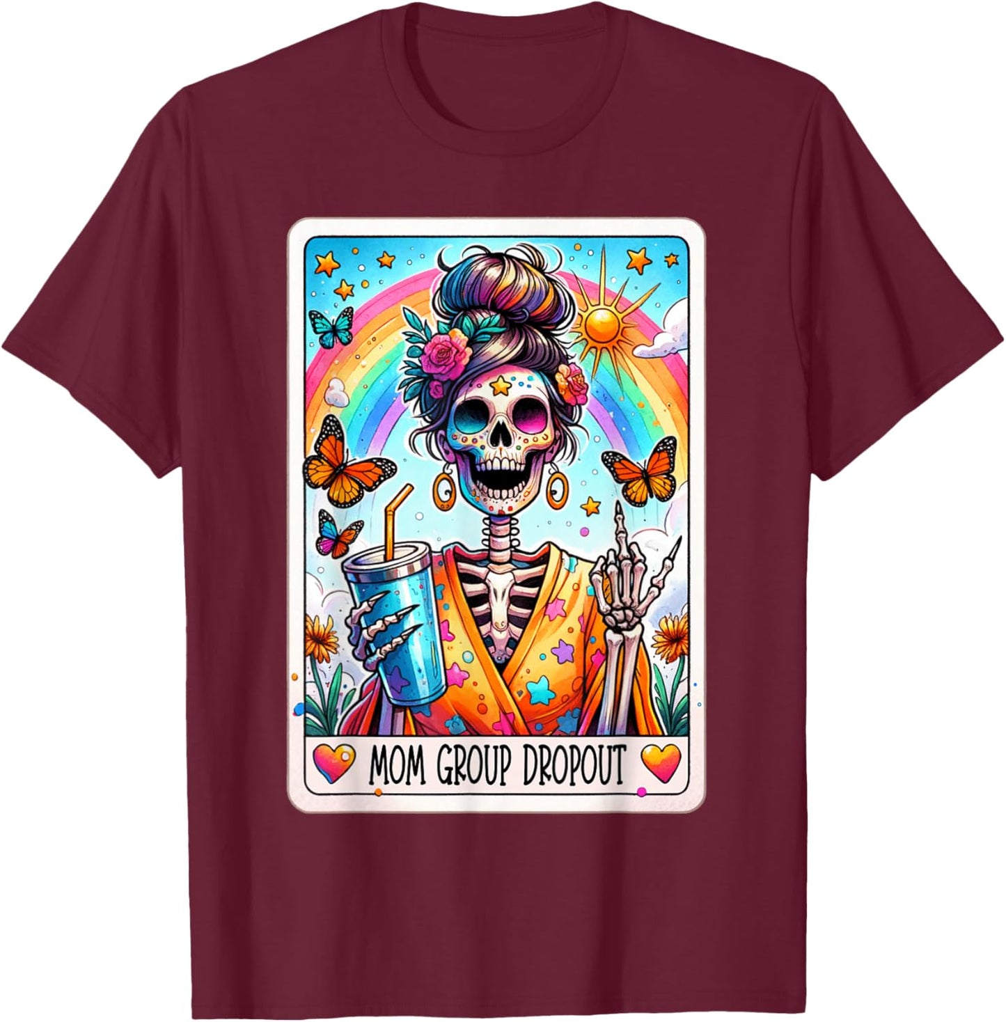 Mom Group Dropout Tarot Card Women Skeleton Funny Mama Latte T-Shirt - T-Shirt | Maroon