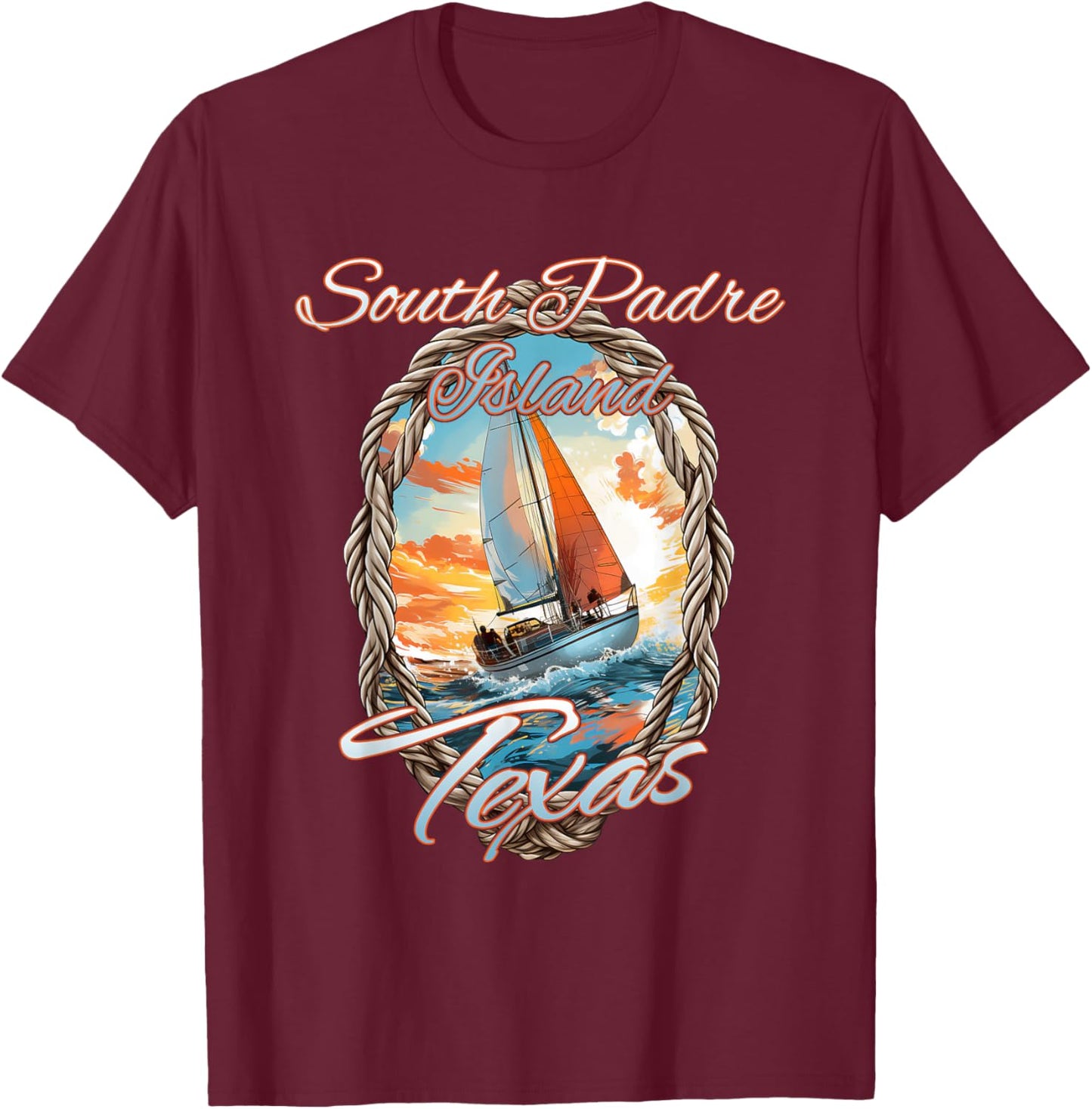 Sailing South Padre Island Texas Sea and Sunshine T-Shirt - T-Shirt | Maroon