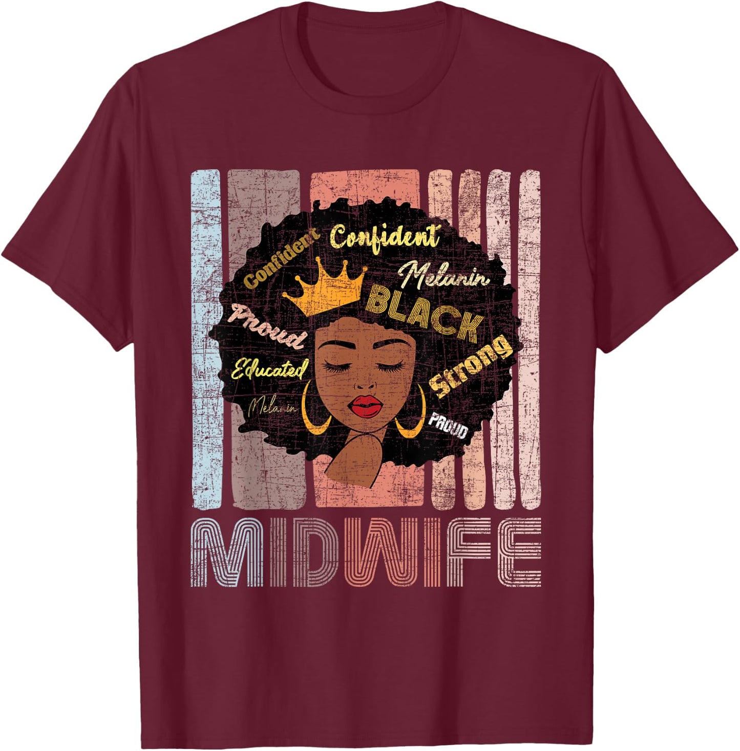 African American Midwife - Midwives Doula Nurse Midwifery T-Shirt - T-Shirt | Maroon