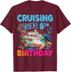 Cruising Into My 8th Birthday Trip Cruise Birthday Vacation T-Shirt - T-Shirt | Maroon
