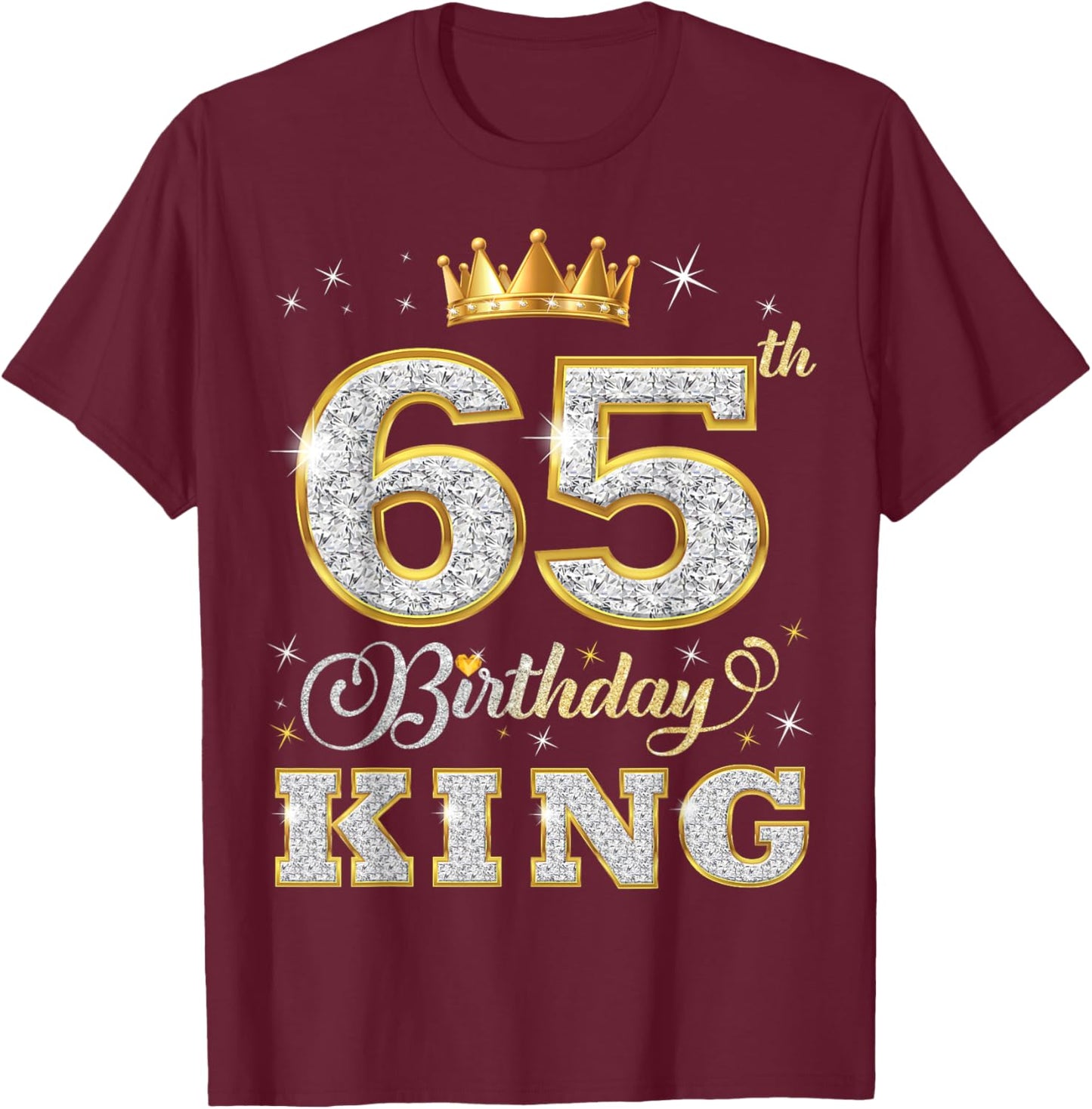 65th Birthday King 65 Years Old Birthday Party T-Shirt - T-Shirt | Maroon