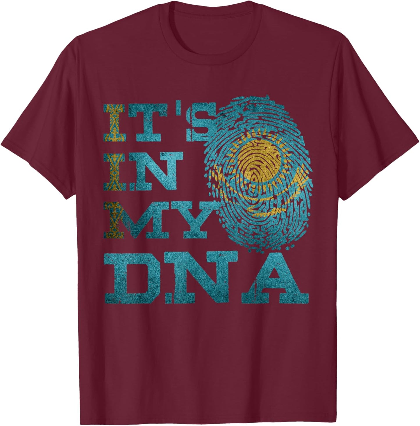 It's In My DNA Kazakh Heritage Kazakhstan Flag Gifts T-Shirt - T-Shirt | Maroon