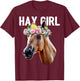 Hay Girl Floral Horse Horseback Riding Equestrian Farm Gift T-Shirt - T-Shirt | Maroon