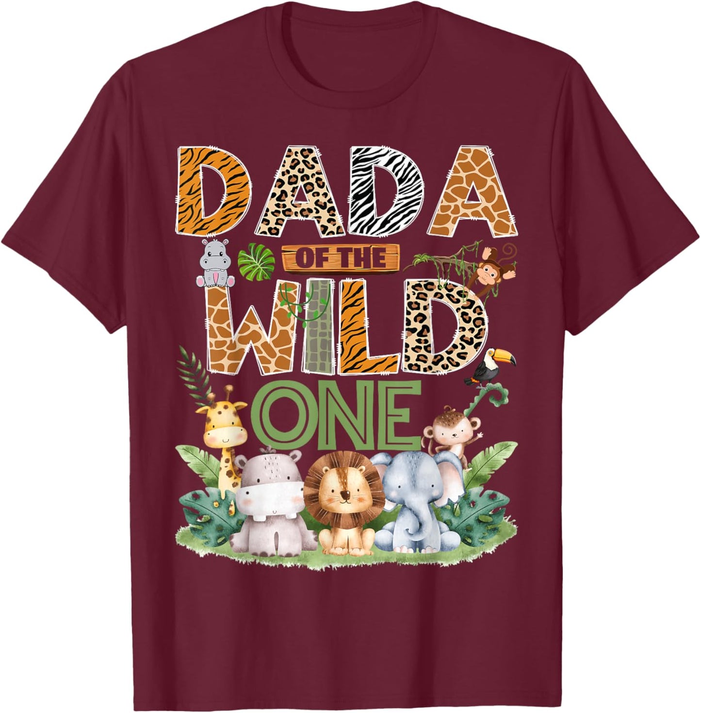 Dada of The Wild One Safari Jungle 1st Birthday Boy T-Shirt - T-Shirt | Maroon