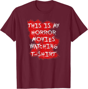 The Scariest Horror Movie That Will Make The Scary Movie Of Everyone T-Shirt - T-Shirt | Maroon