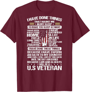 I Have Done Things That Haunt Me In My Sleep U.S Veteran T-Shirt - T-Shirt | Maroon