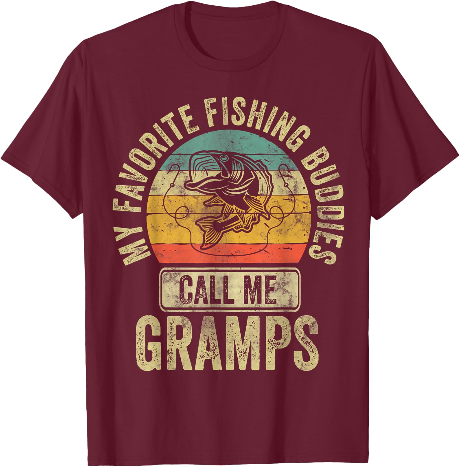 My Favorite Fishing Buddies Call Me Gramps Shirt Fisherman T-Shirt - T-Shirt | Maroon
