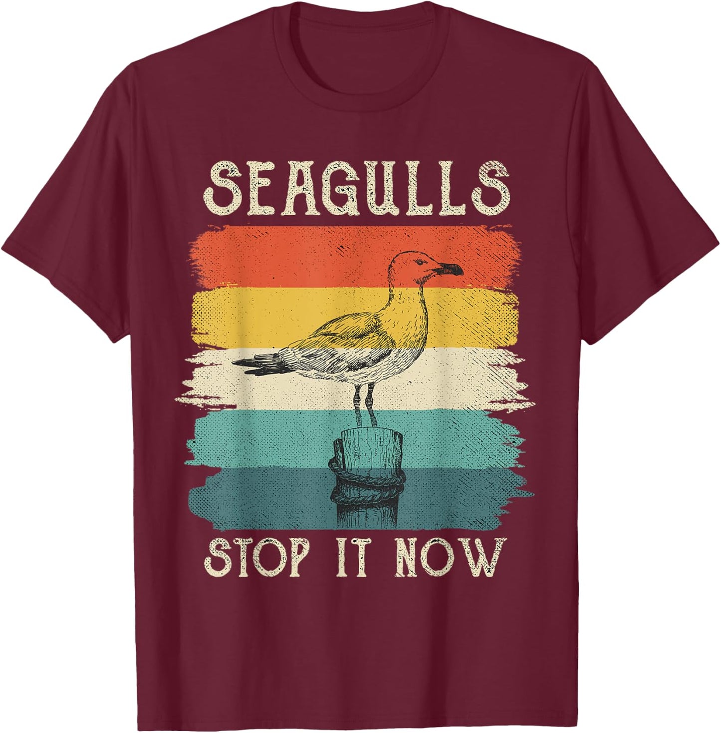 Seagulls Stop It Now Bird Lover 80s Retro Funny Seagull T-Shirt - T-Shirt | Maroon