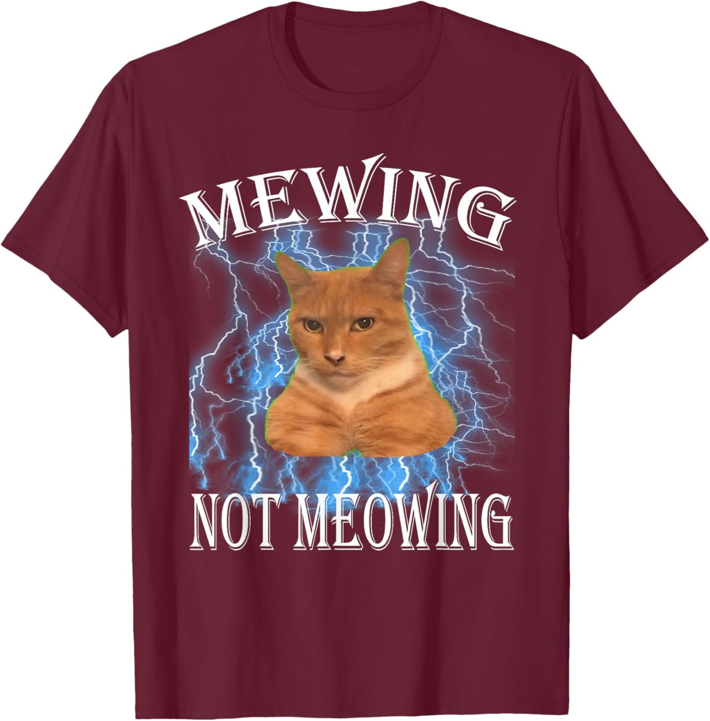 Mewing Cat, not Meowing cat Funny Cat Meme Men Women Kids T-Shirt - T-Shirt | Maroon