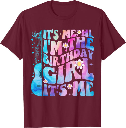 Its Me Hi I'm The Birthday Girl It's Me TAYLOR Birthday Girl T-Shirt - T-Shirt | Maroon